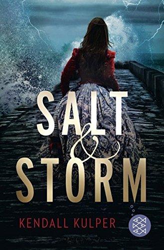 Salt & Storm. Für ewige Zeiten