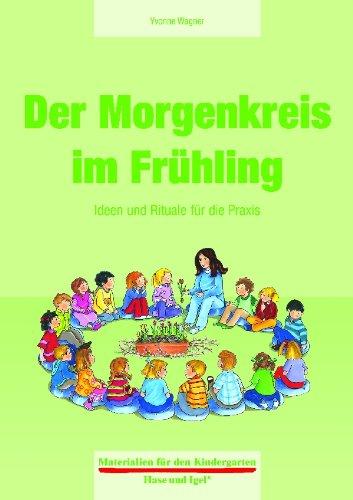 Der Morgenkreis im Frühling: Ideen und Rituale für die Praxis