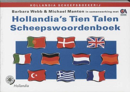 Hollandia's tien talen scheepswoordenboek / druk 1: Engels, Frans, Duits, Nederlands, Deens, Spaans, Italiaans, Portugees, Turks, Grieks