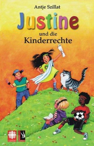 Justine und die Kinderrechte: 12 Geschichten