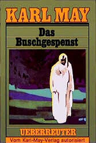 (May, Karl): Karl May Taschenbücher, Bd.64, Das Buschgespenst