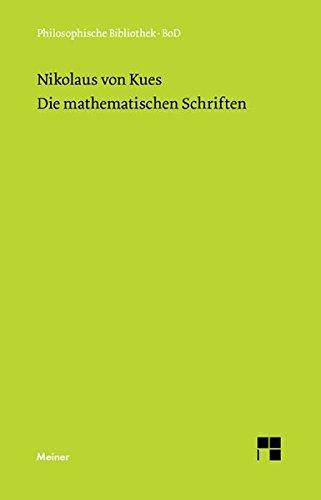 Schriften in deutscher Übersetzung / Die mathematischen Schriften (Philosophische Bibliothek)