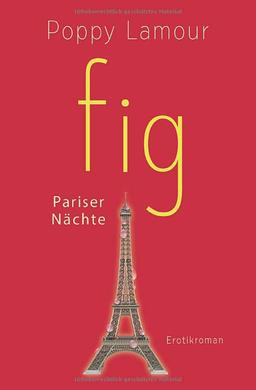 fig – Pariser Nächte