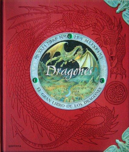 Dragones : (el gran libro de los dragones)