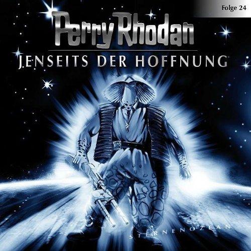 Perry Rhodan - Folge 24: Jenseits der Hoffnung. Hörspiel.