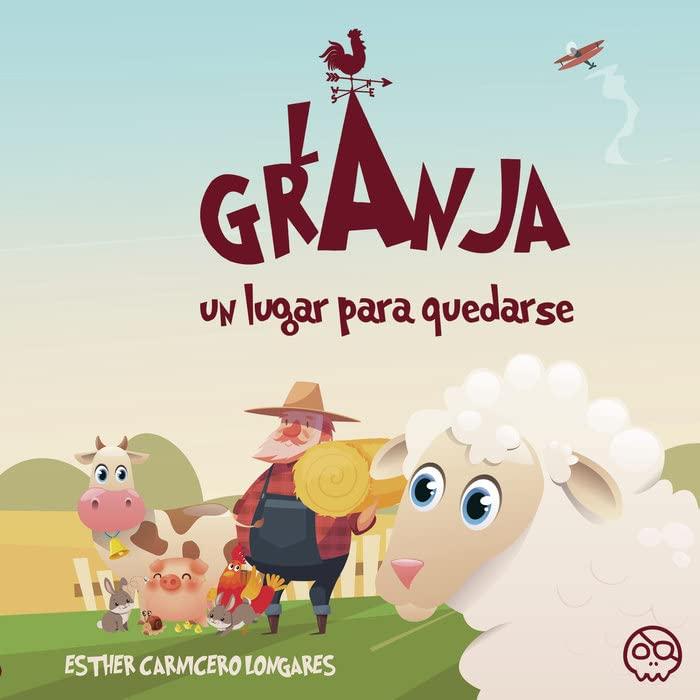 La granja, un lugar para quedarse