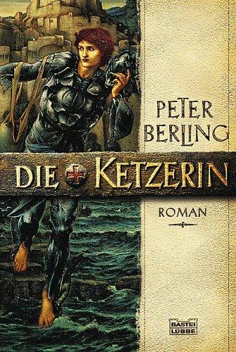 Die Ketzerin: Roman