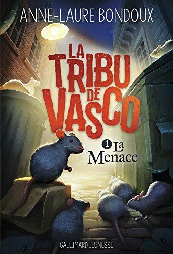 La tribu de Vasco. Vol. 1. La menace