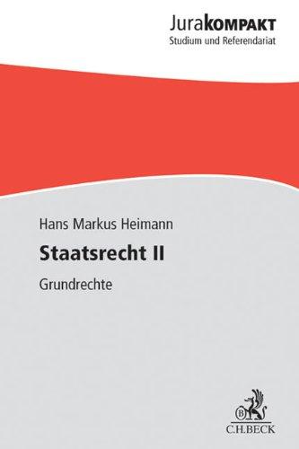 Staatsrecht II: Grundrechte (Jura kompakt)