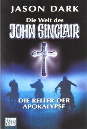 Die Reiter der Apokalypse: Geisterjäger John Sinclair