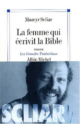 La femme qui écrivit la Bible