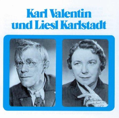 Karl Valentin und Liesl Karlstadt