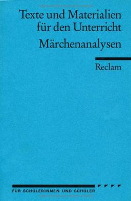 Märchenanalysen: (Texte und Materialien für den Unterricht)