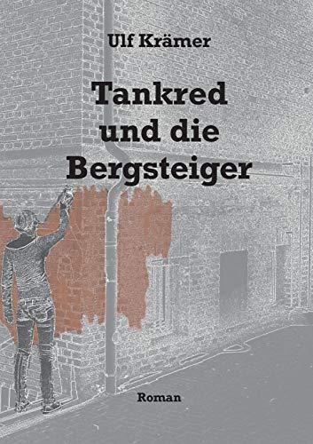 Tankred und die Bergsteiger