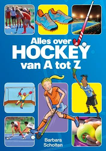 Alles over hockey van A tot Z