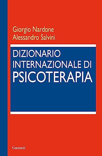 Dizionario internazionale di psicoterapia (Saggi)