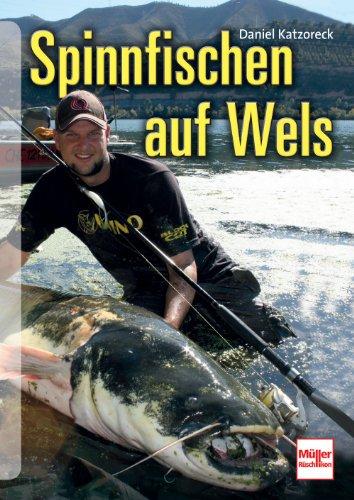 Spinnfischen auf Wels