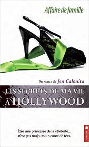 Les secrets de ma vie à Hollywood - T3 : Affaire de famille