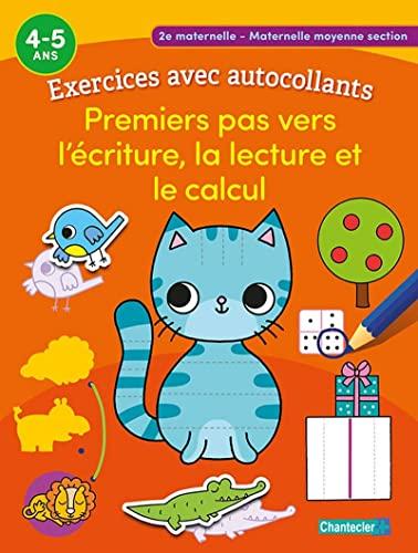 Premiers pas vers l'écriture, la lecture et le calcul : 4-5 ans, 2e maternelle, moyenne section