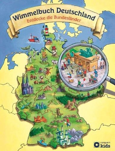 Wimmelbuch Deutschland - Entdecke die Bundesländer: Deutschland in Wimmelbildern für Kinder ab 5 Jahren