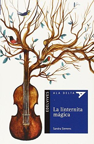 La linternita mágica (Ala Delta - Serie azul, Band 93)