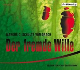 Der fremde Wille