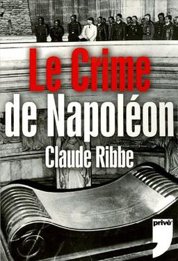 Le crime de Napoléon