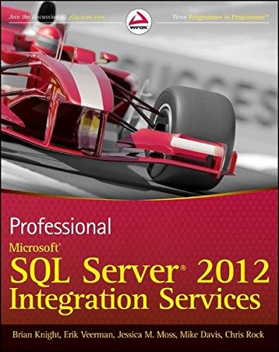 Professional Microsoft SQL Server 2012 Integration Services