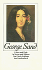 George Sand, Leben und Werk in Texten u. Bildern