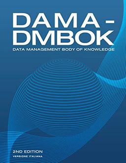 DAMA-DMBOK, Italian Version: Data Management Body of Knowledge