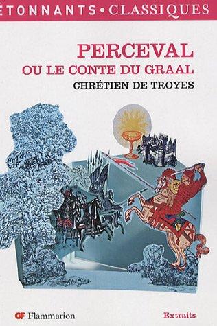 Perceval ou Le conte du Graal : extraits