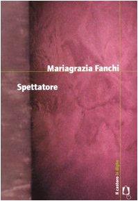 Spettatore (Le dighe)