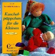 Brunnen-Reihe, Kuschelpüppchen für die Kleinen