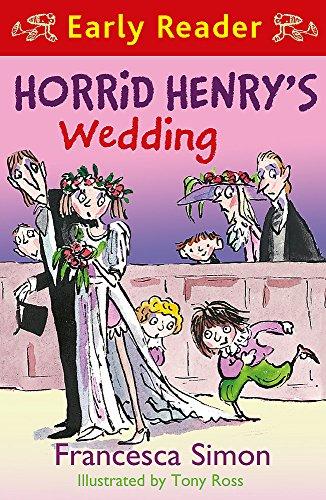 Horrid Henry's Wedding: Book 27 (Horrid Henry Early Reader, Band 27)