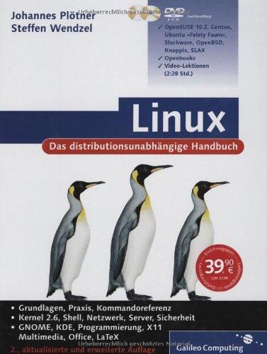 Linux: Das distributionsunabhängige Handbuch (Galileo Computing)