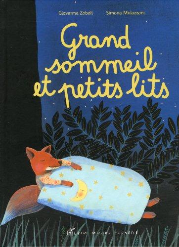 Grand sommeil et petits lits