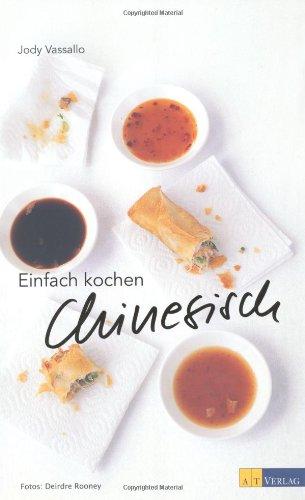 Einfach kochen Chinesisch