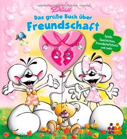 Diddl. Das große Buch über Freundschaft