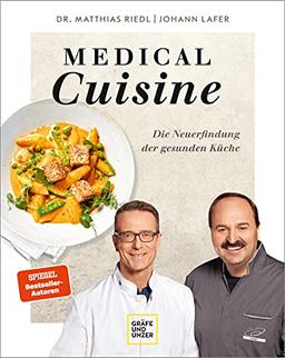 Medical Cuisine: Die Neuerfindung der gesunden Küche (Gräfe und Unzer Einzeltitel)