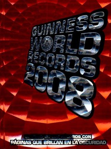 Guinness World Records 2008 (Guinness World Records (Spanish))