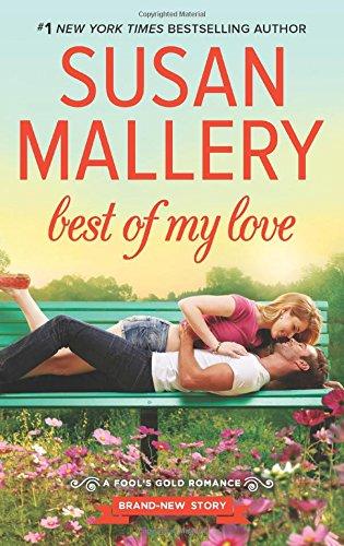 Best of My Love (Fool's Gold Romance)