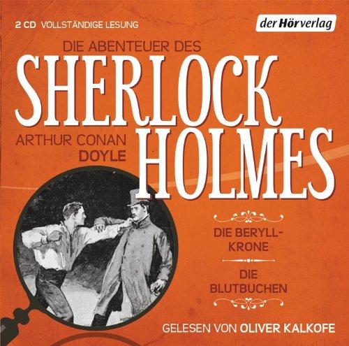 Die Abenteuer des Sherlock Holmes: Die Beryll-Krone & Die Blutbuchen