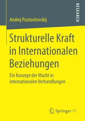 Strukturelle Kraft in Internationalen Beziehungen: Ein Konzept der Macht in internationalen Verhandlungen