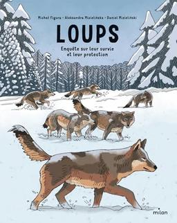 Loups : enquête sur leur survie et leur protection