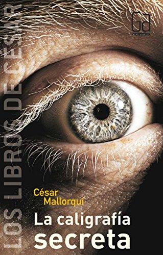 La caligrafía secreta (Los libros de…)