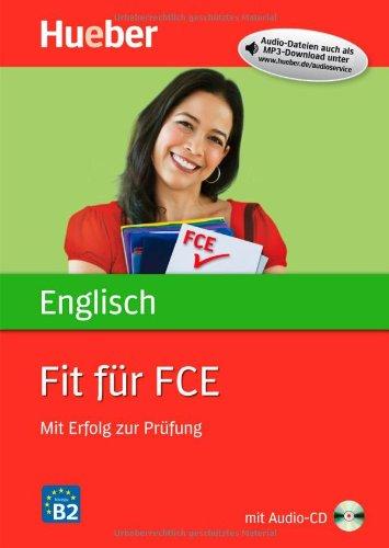 Fit für FCE: Mit Erfolg zur Prüfung / Buch mit Audio-CD