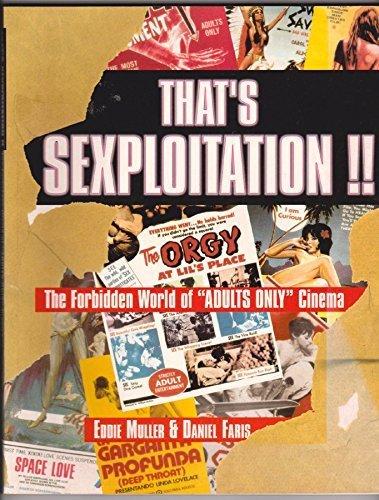 That's Sexploitation!: The Forbidden World of Adult Cinema