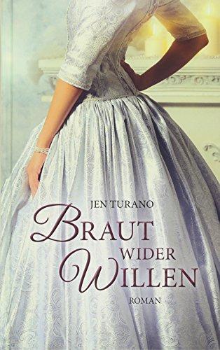 Braut wider Willen: Roman.