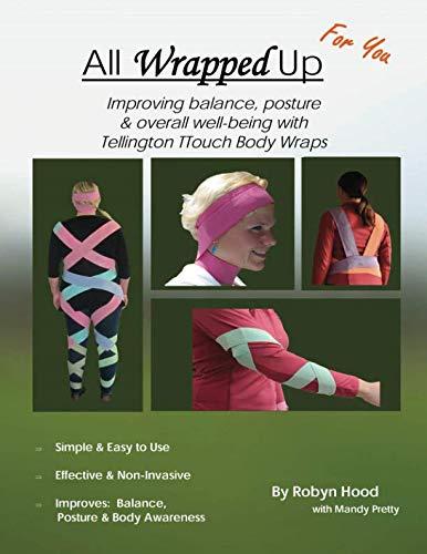 All Wrapped Up For You: Improving balance, posture & overall well-being with Tellington TTouch Body Wraps