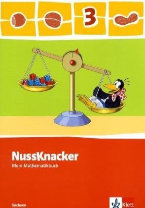 Der Nussknacker. Ausgabe für Sachsen, Rheinland-Pfalz und das Saarland / Schülerbuch 3.Schuljahr für Sachsen